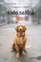 TODO SALDRA BIEN (EJEMPLAR FIRMADO POR EL AUTOR)