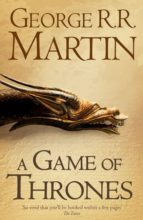 A GAME OF THRONES (A SONG OF ICE AND FIRE 1)