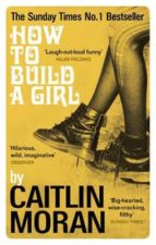 HOW TO BUILD A GIRL